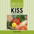 Sugar free gluten free and preservative free KISS Method of Cooking