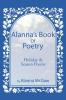 Alanna's Book of Poetry: Holiday & Season Poems