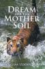 A Dream for the Mother Soil