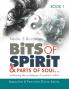 Bits of Spirit & Parts of Soul...Reclaiming the Archetypes of Creation Within.: Masculine & Feminine Divine Selves.