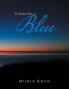 To Evince the Blue