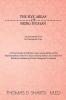 The Five Areas of Being Human: An Assessment Tool for Therapeutic Care: A Primer Guide for Effective Interviewing Skills and the Implementation of Th