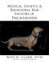 Medical Genetic & Behavioral Risk Factors of Dachshunds