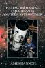 Waxing and Waning a Memoir of an Amateur Astronomer