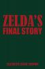 Zelda's Final Story