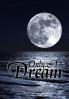 Only a Dream