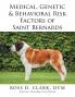 Medical Genetic & Behavioral Risk Factors of Saint Bernards