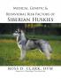 Medical Genetic & Behavioral Risk Factors of Siberian Huskies