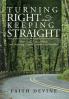 Turning Right and Keeping Straight