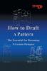 How To Draft A Pattern