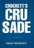 Crockett's Crusade