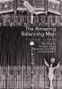 The Amazing Balancing Man