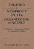 Building a Nonprofit Entity Organization or Agency