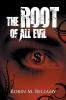 The Root of All Evil