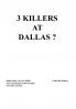 3 Killers at Dallas