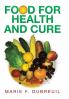 Food for Health and Cure
