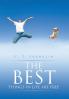 The Best Things in Life Are Free