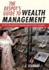 Despot's Guide to Wealth Management