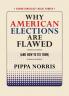 Why American Elections Are Flawed (And How to Fix Them) (Brown Democracy Medal)