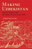 Making Uzbekistan