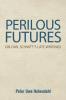 Perilous Futures