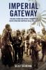 Imperial Gateway: Colonial Taiwan and Japan's Expansion in South China and Southeast Asia 1895–1945