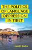 Politics of Language Oppression in Tibet