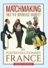 Matchmaking and the Marriage Market in Postrevolutionary France