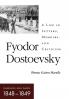 Fyodor Dostoevsky-Darkness and Dawn (1848-1849)