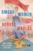 Among Women Across Worlds