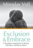 Exclusion and Embrace Revised and Updated