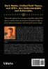 Dark Matter Unified Field Theory and Ufo'S Are Understandable and Achievable.