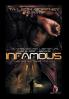 On My Search for a Better Life This Is How I Became . . . Infamous!!!
