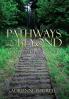 Pathways and Beyond