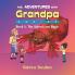 The Adventures with Grandpa Series: Book 1: The Adventures Begin