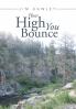 How High You Bounce