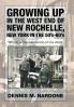 Growing Up in the West End of New Rochelle New York in the 50's-60's