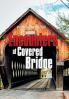 Encounters at Covered Bridge