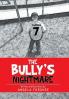 The Bully's Nightmare