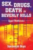Sex Drugs Death in Beverly Hills