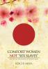 Comfort Women not Sex Slaves