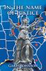 In the Name of Justice