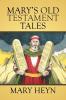 Mary's Old Testament Tales