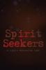 Spirit Seekers