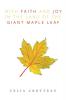 With Faith and Joy in the Land of the Giant Maple Leaf