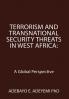Terrorism and Transnational Security Threats in West Africa