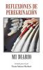 Reflexiones De Peregrinación: Mi Diario (Spanish Edition)
