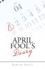 April Fool's Diary