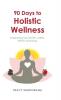 90 Days to Holistic Wellness