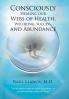 Consciously Healing our Webs of Health Wellbeing Success and Abundance